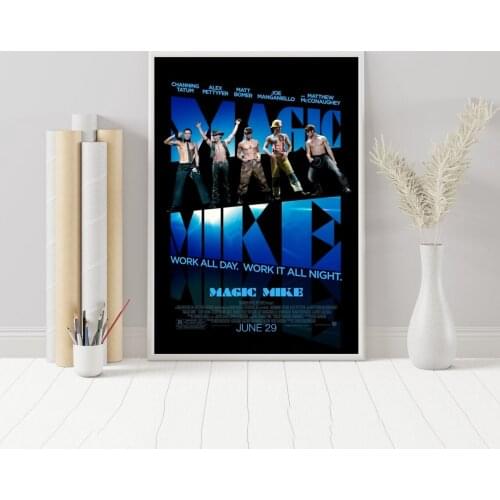 Magic Mike Movie Poster Wall Painting Home Decoration ( No Frame )