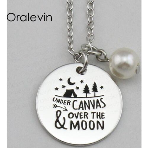 UNDER CANVAS OVER THE MOON Inspirational Hand Stamped Engraved Custom Pendant Female Necklace Gift Jewelry,10Pcs/Lot, #LN2154