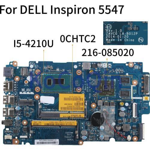 KoCoQin Laptop motherboard For DELL Inspiron 5547 I5-4210U Mainboard CN-0CHTC2 0CHTC2 ZAVC0 LA-B012P SR1EF 216-085020