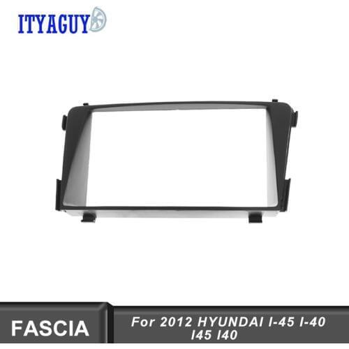 2DIN Car Radio Fascia For 2012 HYUNDAI I-45 I-40 I45 I40 DVD Stereo Frame Adapter Panel Installation Dash Plate Tirm Kit Bezel