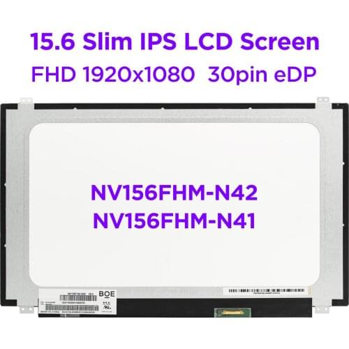 15.6" IPS Laptop LCD Screen NV156FHM-N42 V8.0 fit NV156FHM N41 N42 N47 B156HAN06.1 FHD 1920x1080 LED Display Panel 30pin eDP