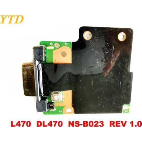 Original for Lenovo L470 board L470 DL470 NS-B023 REV 1.0 tested good free shipping