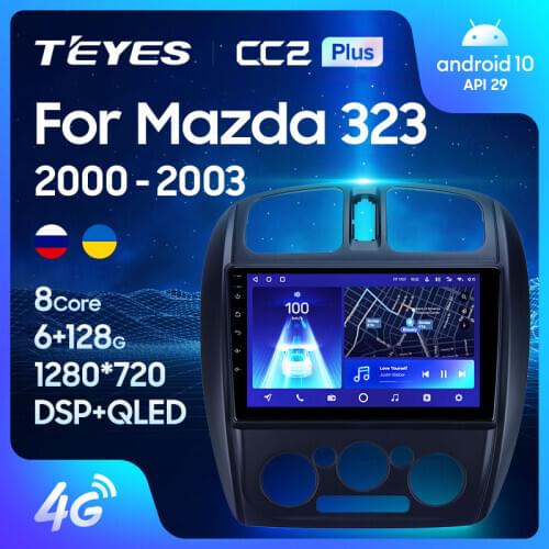 TEYES CC2L CC2 Plus For Mazda 323 BJ 2000 - 2003 Car Radio Multimedia Video Player Navigation GPS Android No 2din 2 din dvd