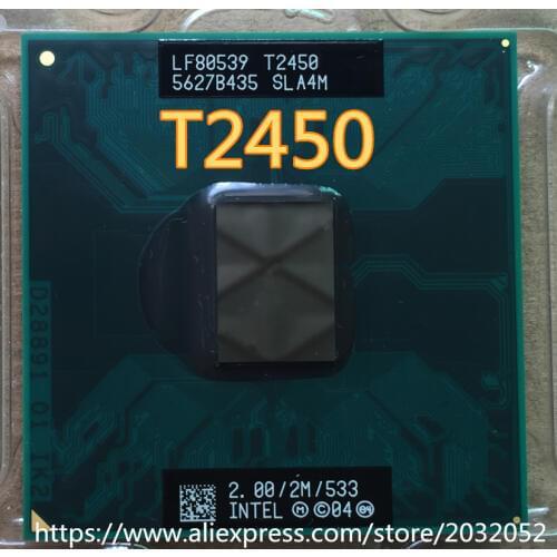 Lntel T2450 t2450 SLA4M original CPU official version of PGA 2.0/2M/533 notebook CPU