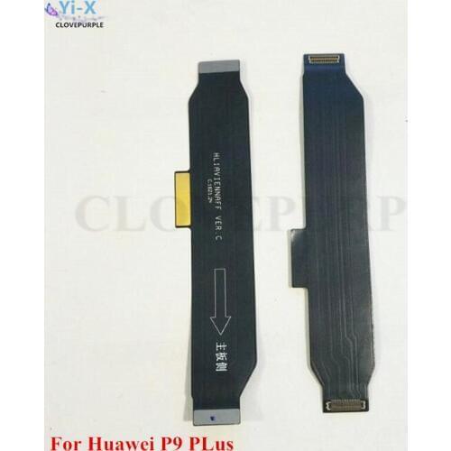 1PC for Huawei Ascend P9 Plus MainBoard MotherBoard Connector Flex Cable Ribbon Repair Parts