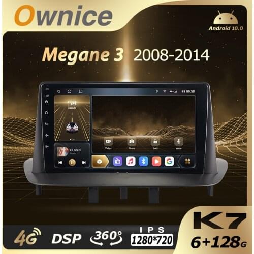 Ownice Android 10.0 K7 Car Auto Radio for Renault Megane 3 2008-2014 6G+128G 8 Core 360 Panorama 5G Wifi 4G LTE Atmosphere Lamp