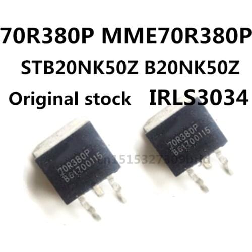 Original New 5pcs/ 70R380P MME70R380P STB20NK50Z B20NK50Z IRF530NS F530NS IRLS3034 IRLS3034PBF TO263 TO-263
