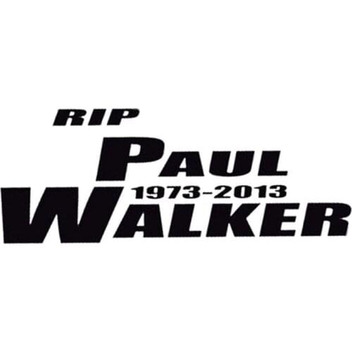 19*8CM RIP PAUL WALKER Cool Creative Car Window Vinyl Stickers Classic Car Styling Accessories Black/Silver N813