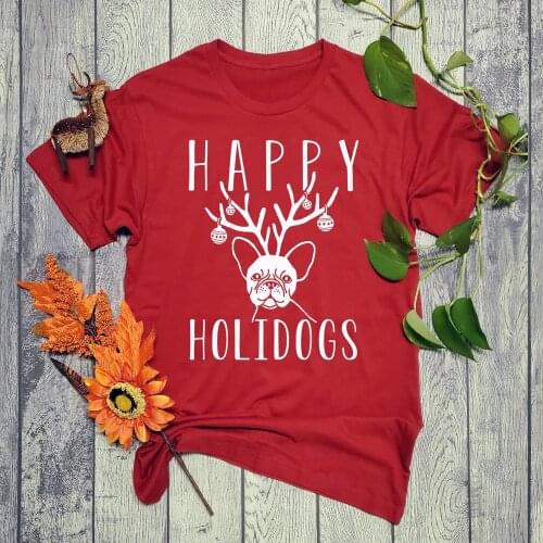 Happy Holidogs 100% Cotton T-shirt Funny Women Christmas Holiday Graphic Tees Tops Winter 90s Dog Mom Gift Tshirt Drop Shipping
