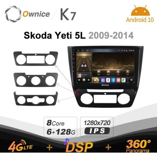 K7 Ownice 6G Ram 128G Rom Android 10.0 Car radio setero for Skoda Yeti 5L 2009 - 2014 Auto Audio 360 Panorama Optical 5G Wifi