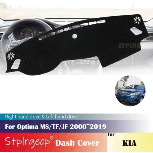For KIA Optima MS TF JF 2000~2019 K5 Anti-Slip Dashboard Cover Protective Pad Car Accessories Sunshade Carpet 2018 2017 2016