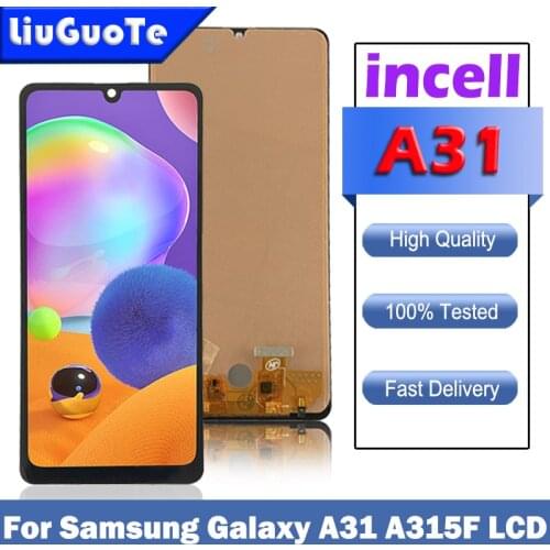 Incell 6.4'' LCD Display For SAMSUNG GALAXY A31 A315 A315G A315F SM-A315F A315F/DS LCD Display Touch Screen Digitizer Assembly