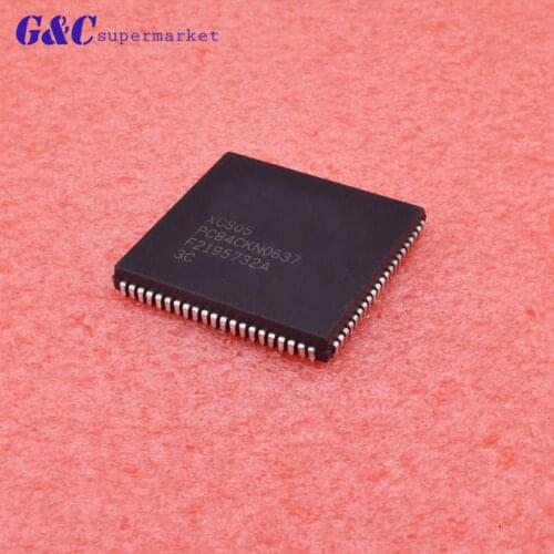 1/5PCS XCS05-PC84CKN XCS05-PC XCS05-PC84C PLCC 84PIN IC Encapsulation NEW diy electronics