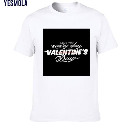 YESMOLA Letter Design Print T-shirt I Love You Every Day Valentine‘s Day Women Men Tshirt Streetwear O-neck Fashion Blouse