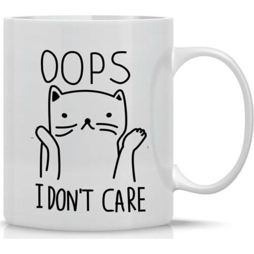 Oops I Don't Care Cat Mug Funny Cat Mug