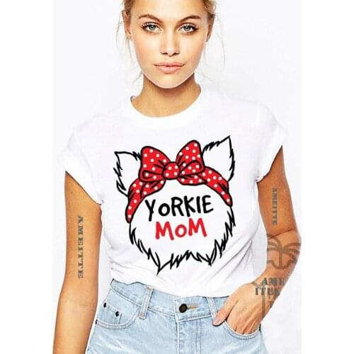Cute Yorkshire Terrier Mom Funny Gift T-Shirt Women Short Sleeve Funny Pet Dog Print Casual White Tee shirt Fashion Girl Tops