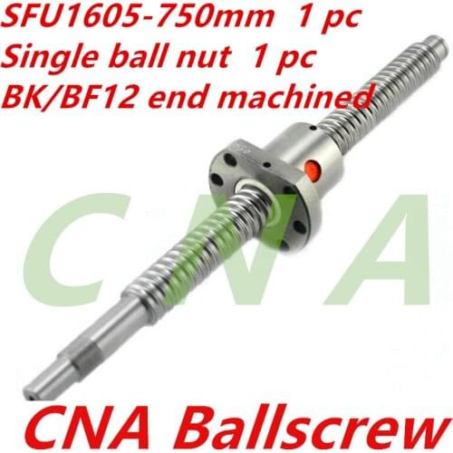 16mm SFU1605 750mm Ball Screw Rolled ballscrew 1pc SFU1605 L750mm with 1pc 1605 Flange single ballnut BK/BF12 end machined