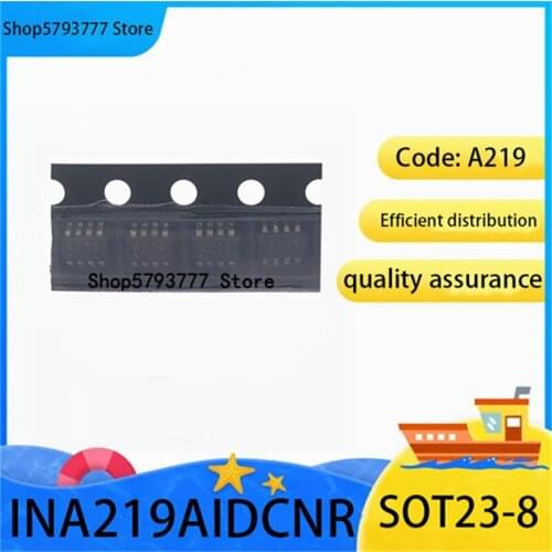 2PCS-20PCS Brand new original authentic INA219AIDCNR SOT-23-8 INA219 SOT23-8 Code: A219 current monitor chip