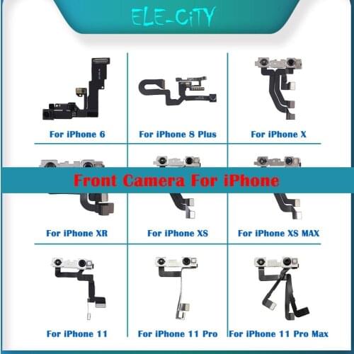OEM Front Selfie Camera Module Flex Cable For iPhone X XS XR XS MAX 11 11 Pro 6 6S 7 8 Plus Replacement With Auto-Brightness