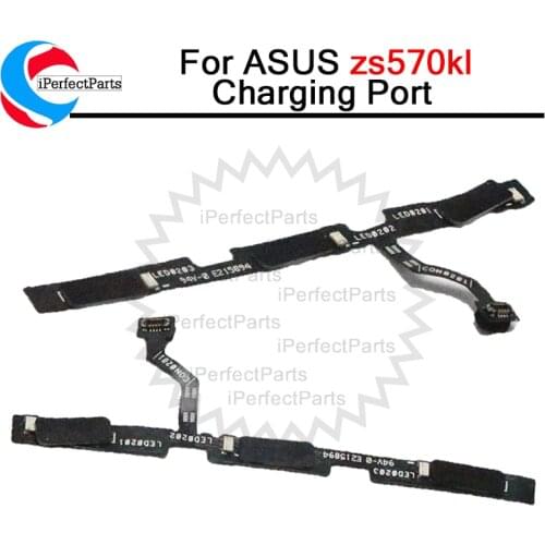 100% tested good Charging Port Flex Cable For ASUS ZS570KL Dock Connector Charging Port Board Repair Parts In Mobile Phone