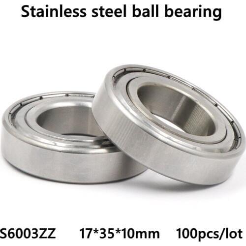 100pcs/lot ABEC-5 S6003ZZ 17x35x10mm Stainless steel bearing Double metal shielded cover Deep Groove Ball bearing