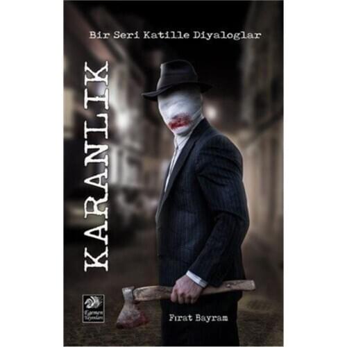 Karanlık : Bir Seri Katille Diyaloglar ,Best Turkish books , here u are