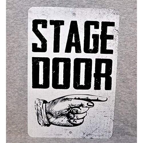 Metal Sign Stage Door Music Venue Theater Theatre Drama Club Performer Hand Band Roadie Tech Musician Bar Pub Tour Aluminum