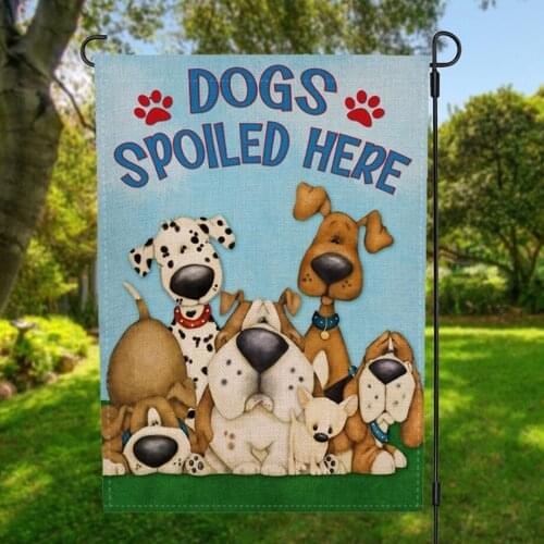 Double-sided Dogs Spoiled Here Garden Flag Banner Festivals Holidays Seasons Decor Flag 12.5''x18.5'' 32x47cm