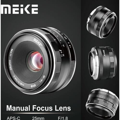 Meike 25mm F1.8 Wide Angle Manual Lens for Nikon Z Mount Z5 Z6 Z7 Z50 /for Canon EF-M M5 M50 M100 Mirrorless Camera with APS-C