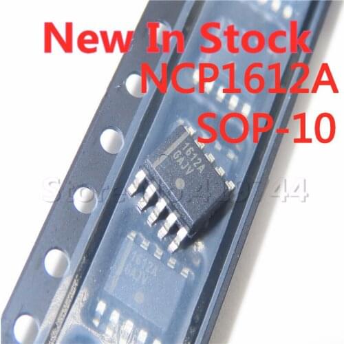 5PCS/LOT 1612A NCP1612A NCP1612ADR2G SOP-10 SMD power chip IC NEW In Stock