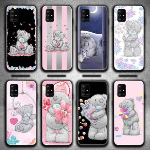 Tatty Teddy Me To You Bear Phone Case For Samsung Galaxy A21S A01 A11 A31 A81 A10 A20E A30 A40 A50 A70 A80 A71 A51