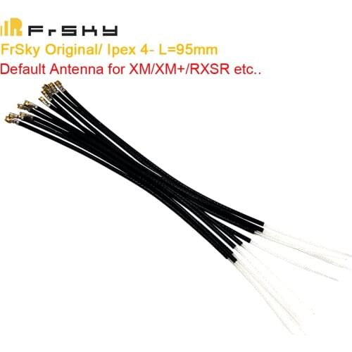 Ipex 4 Connector RF1.13mm Cable 95mm for FrSky XM/ XM+ XM PLUS / RXSR / M+/ RS Receiver Antennna
