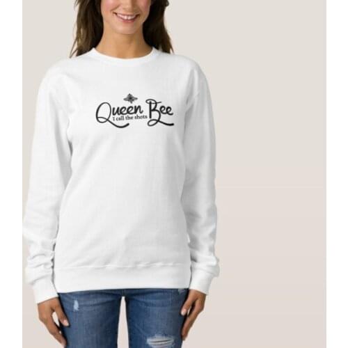 90S Queen Bee Fashion O neck Female Plus Size Pullover Cotton Women Sweatshirt Full Long Sleeve Girl Top Shirt Drop Shipping