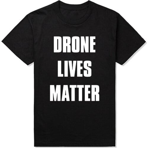 Drone Live Matter T-shirt New Summer Drone Build Fly Crash Repeat T Shirt Men Casual Cotton Short Sleeve Funny Man Tshirt