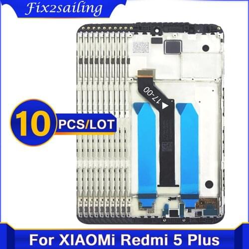 10PCS 5.99inch Original For Xiaomi Redmi 5 Plus LCD Display + Frame with Touch Screen For Redmi5 Plus LCD Digitizer Replacement