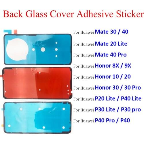 10Pcs,For Huawei Mate 20 Lite 40 Pro Honor 9 10 8X 9X 20 P30 P40 Pro P10 P20 P40 Lite Back Glass cover Adhesive Stickers glue
