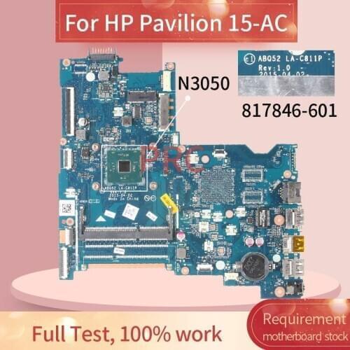 817846-001 817846-601 For HP Pavilion 250 G4 15-AC Celeron N3050 Laptop Motherboard ABQ52 LA-C811P SR29H DDR3 Notebook Mainboard