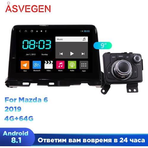 Android 8.1 Ram 4G+64G Car Video Player For Mazda 6 2019 With IPS Auto Car Navigation GPS Radio Multimedia Stereo