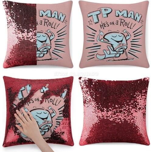 TP Man-Hes on A Roll! Sequin Pillowcase Fashion Pillowcase Gift for Her He Bathroom Toilet Toiletpaper Poop Potty Tpman Superhe