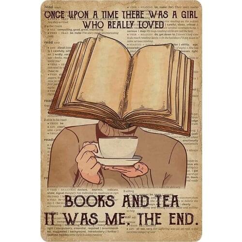 Metal Tin Sign , There Was A Girl Who Really Loved Books And Tea It Was Me Books Metal Tin Sign , Metal Tin Sign Wall