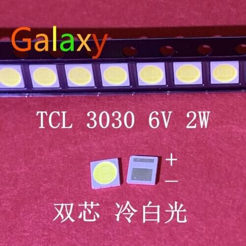 LED Backlight TCL 2W 3030 6V Cool white 80-90LM TV Application new PCT EMC led 1000PCS