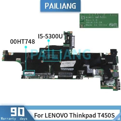 For LENOVO Thinkpad T450S I5-5300U Mainboard 00HT748 NM-A301 SR23X With 4GB RAM Laptop motherboard tested OK