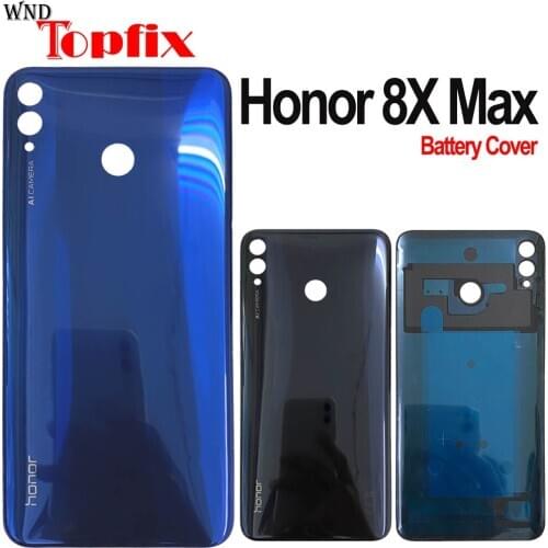 Battery Cover For Honor 8X Max Back Glass Panel Rear Door Housing Case For Huawei Honor 8X Max Battery Cover With Glue