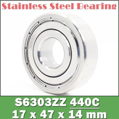 S6303ZZ Bearing 17*47*14 mm ( 2PCS ) ABEC-1 S6303 Z ZZ S 6303 440C Stainless Steel S6303Z Ball Bearings