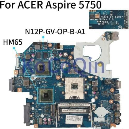 KoCoQin Laptop motherboard For ACER Aspire 5750 Mainboard LA-6901P N12P-GV-OP-B-A1 HM65 DDR3