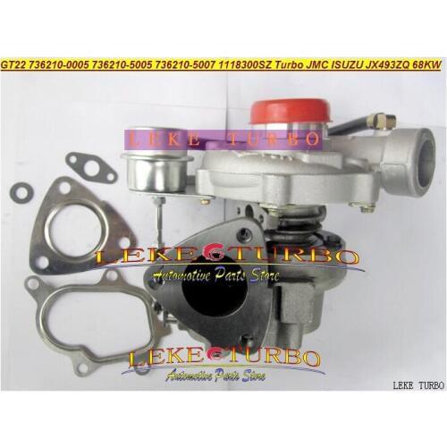 GT22 736210-5005 736210-0005 736210 5005 736210 0005 736210 1118300SZ Turbo Turbine Turbocharger For ISUZU For JMC JX493ZQ 68KW