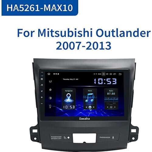 Dasaita Car 1 Din TDA7850 Android 10 For Mitsubishi Outlander 2008 2009 2010 2011 DSP 4G RAM Car Stereo Multi Touch Screen