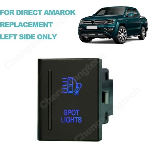 12V 3A Blue Led SPOT LIGHTS Car Push Button Switch On-Off for VW Volkswagen Amarok OEM Replacement Switch, Left Side