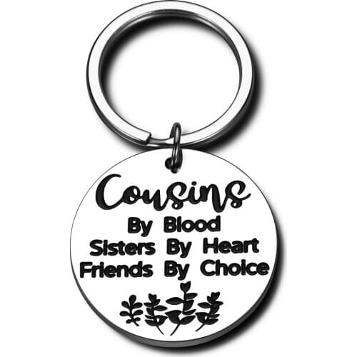 Cousins Keychain Christmas Gift Cousins By Blood Sisters By Heart Friends By Choice for Cousins Best Friends Present BBF
