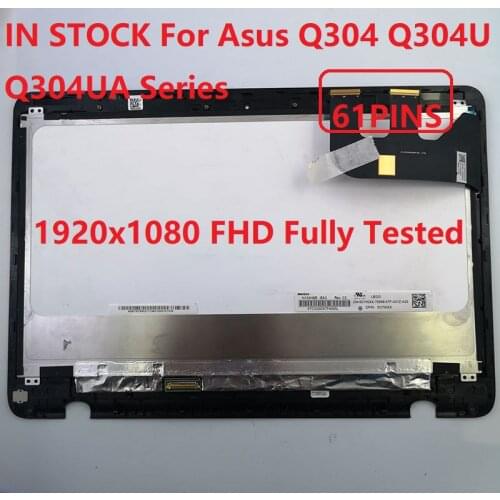 1920X1080 13.3" Laptop LCD display Touch Screen Digitizer Assembly For Asus Q304 Q304U Q304UA Series FP-ST133SI035AKM-01X
